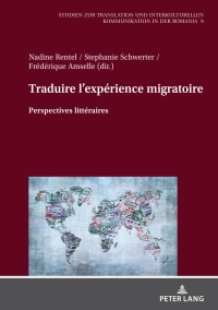 Cover image: Traduire l'expérience migratoire 1st edition 9783631870754