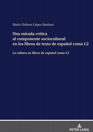 Cover image: Una mirada crítica al componente sociocultural en los libros de texto de español como L2 1st edition 9783631885635