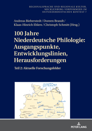 Cover image: 100 Jahre Niederdeutsche Philologie: Ausgangspunkte, Entwicklungslinien, Herausforderungen 1st edition 9783631885727