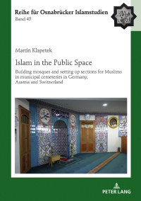 Imagen de portada: Islam in the Public Space 1st edition 9783631842836