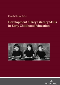 Omslagafbeelding: Development of Key Literacy Skills in Early Childhood Education 1st edition 9783631886458