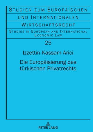 Cover image: Die Europaeisierung des tuerkischen Privatrechts 1st edition 9783631886090
