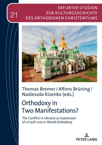 Cover image: Orthodoxy in Two Manifestations? 1st edition 9783631886991