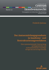 Cover image: Der Amtsermittlungsgrundsatz in Insolvenz- und Restrukturierungsverfahren 1st edition 9783631859322