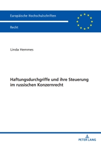 Cover image: Haftungsdurchgriffe und ihre Steuerung im russischen Konzernrecht 1st edition 9783631884492