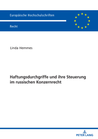 Cover image: Haftungsdurchgriffe und ihre Steuerung im russischen Konzernrecht 1st edition 9783631884492