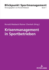 Immagine di copertina: Krisenmanagement in Sportbetrieben 1st edition 9783631888445