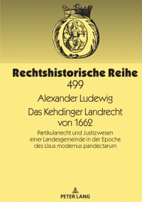 Titelbild: Das Kehdinger Landrecht von 1662 1st edition 9783631888452