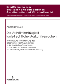 Cover image: Die Verhaeltnismaeßigkeit kartellrechtlicher Auskunftsersuchen 1st edition 9783631877111