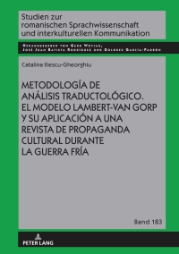 Omslagafbeelding: Metodología de análisis traductológico. El modelo Lambert-Van Gorp y su aplicación a una revista de propaganda cultural durante la Guerra Fría 1st edition 9783631889312