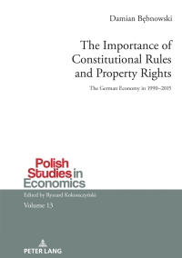 Omslagafbeelding: The Importance of Constitutional Rules and Property Rights 1st edition 9783631877531