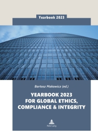Cover image: Yearbook 2023 for Global Ethics, Compliance & Integrity 1st edition 9783631890257