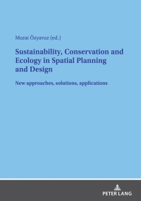 Cover image: Sustainability, Conservation and Ecology in Spatial Planning and Design 1st edition 9783631876428