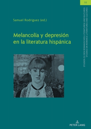 Cover image: Melancolía y depresión en la literatura hispánica 1st edition 9783631865101