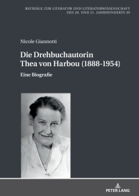 Titelbild: Die Drehbuchautorin Thea von Harbou (1888-1954) 1st edition 9783631891155