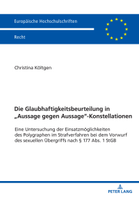 Imagen de portada: Die Glaubhaftigkeitsbeurteilung in „Aussage gegen Aussage“-Konstellationen 1st edition 9783631891186