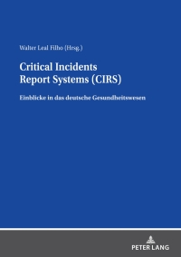 Imagen de portada: Critical Incidents Report Systems (CIRS) 1st edition 9783631891025