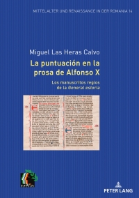 Imagen de portada: La puntuación en la prosa de Alfonso X. Los manuscritos regios de la General estoria 1st edition 9783631872130