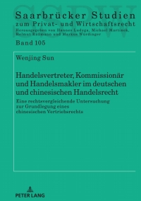 Cover image: Handelsvertreter, Kommissionaer und Handelsmakler im deutschen und chinesischen Handelsrecht 1st edition 9783631887493