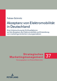 Imagen de portada: Akzeptanz von Elektromobilitaet in Deutschland 1st edition 9783631880289