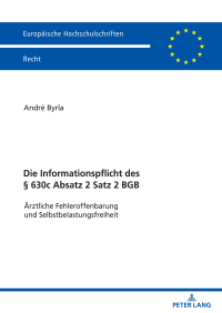 Cover image: Die Informationspflicht des § 630c Absatz 2 Satz 2 BGB 1st edition 9783631881545