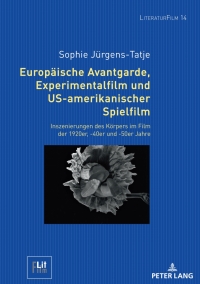 Imagen de portada: Europaeische Avantgarde, Experimentalfilm und US-amerikanischer Spielfilm 1st edition 9783631892534