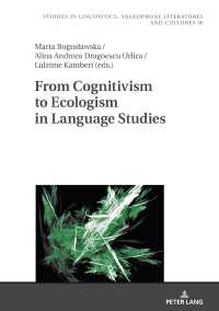 Cover image: From Cognitivism to Ecologism in Language Studies 1st edition 9783631884737