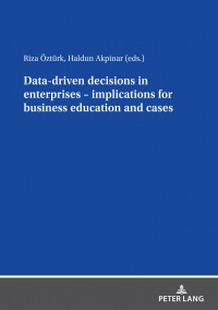 صورة الغلاف: Data driven decisions in enterprises – implications for business education and cases 1st edition 9783631878712