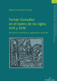 Cover image: Fernán González en el teatro de los siglos XVII y XVIII 1st edition 9783631890431