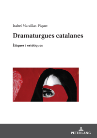 Cover image: Dramaturgues catalanes 1st edition 9783631893630