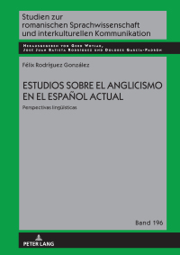 Cover image: Estudios sobre el anglicismo en el español actual 1st edition 9783631893692