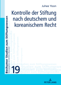 Cover image: Kontrolle der Stiftung nach deutschem und koreanischem Recht 1st edition 9783631894026