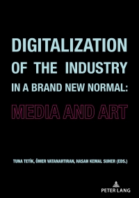Titelbild: Digitalization of the Industry in a Brand New Normal 1st edition 9783631888490