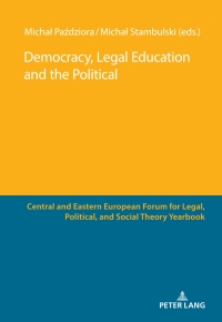 Cover image: Democracy, Legal Education and the Political 1st edition 9783631871041