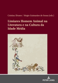 Cover image: Limiares Homem/Animal na literatura e na cultura da Idade Média 1st edition 9783631894644