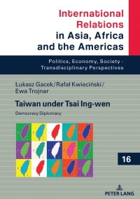 Cover image: Taiwan under Tsai Ing-wen 1st edition 9783631872185
