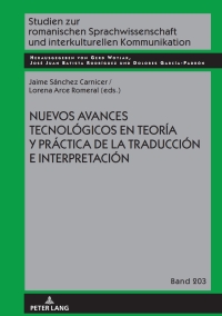 Cover image: Nuevos avances tecnológicos en teoría y práctica de la traducción e interpretación 1st edition 9783631895306