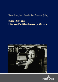 صورة الغلاف: Joan Didion: Life and/with/through Words 1st edition 9783631894408