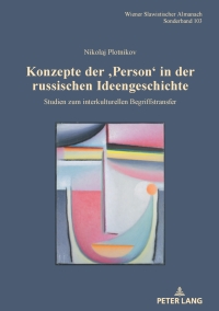 Imagen de portada: Konzepte der ‚Person‘ in der russischen Ideengeschichte 1st edition 9783631896297