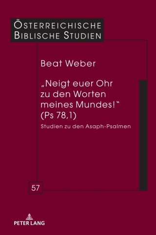 Cover image: „Neigt euer Ohr zu den Worten meines Mundes!“ (Ps 78,1) 1st edition 9783631896501