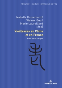 Cover image: Vieillesses en Chine et en France 1st edition 9783631864432