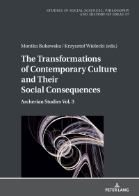 Imagen de portada: The Transformations of Contemporary Culture and Their Social Consequences 1st edition 9783631811986