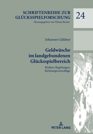 Imagen de portada: Geldwaesche im landgebundenen Gluecksspielbereich 1st edition 9783631897089