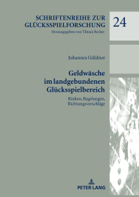 Cover image: Geldwaesche im landgebundenen Gluecksspielbereich 1st edition 9783631897089