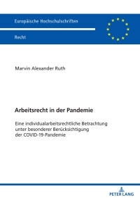 Cover image: Arbeitsrecht in der Pandemie 1st edition 9783631894668