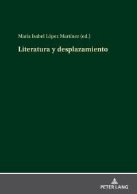 Imagen de portada: Literatura y desplazamiento 1st edition 9783631898604