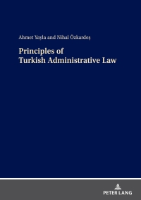 Imagen de portada: Principles of Turkish Administrative Law 1st edition 9783631898987