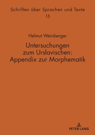 صورة الغلاف: Untersuchungen zum Urslavischen: Appendix zur Morphematik 1st edition 9783631899298