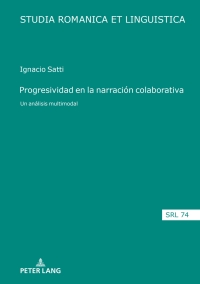 صورة الغلاف: Progresividad en la narración colaborativa 1st edition 9783631899397