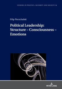 Titelbild: Political Leadership:  Structure – Consciousness – Emotions 1st edition 9783631884010